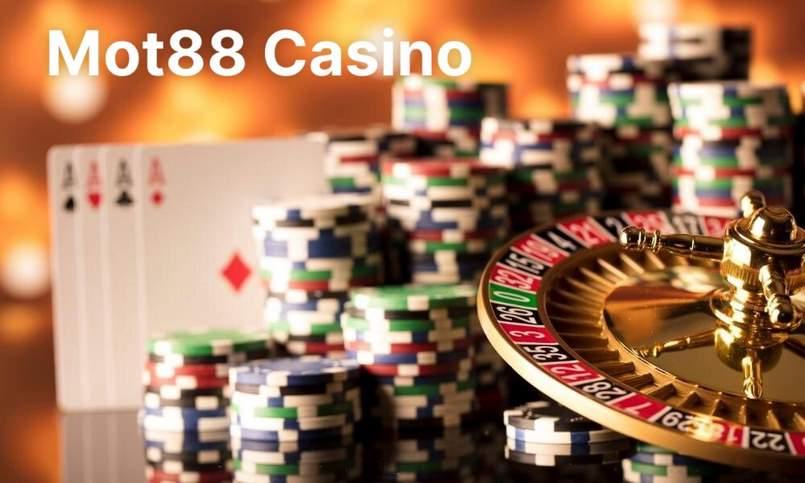 Những hình thức cá cược casino đỉnh cao tại Mot88
